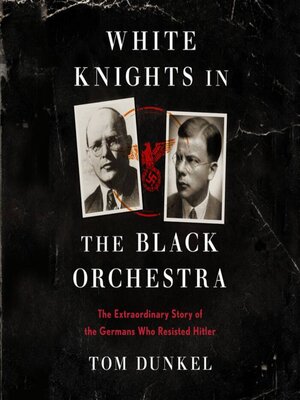 cover image of White Knights in the Black Orchestra